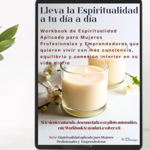 Lleva la Espiritualidad a tu día a día